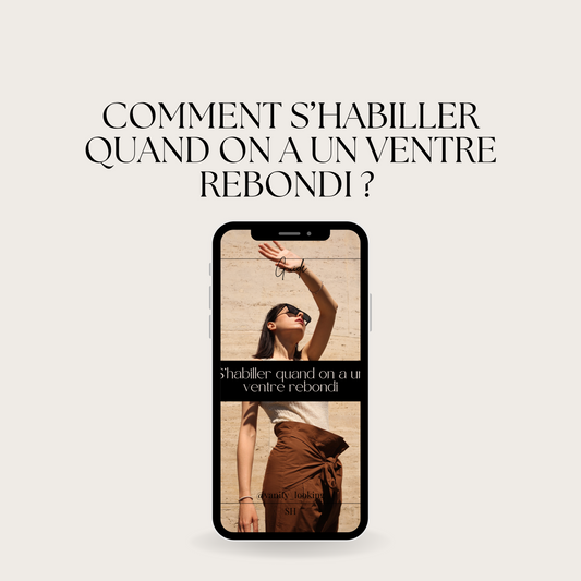 LE GUIDE : S'habiller quand on a du ventre sans sacrifier son style